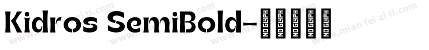 Kidros SemiBold字体转换